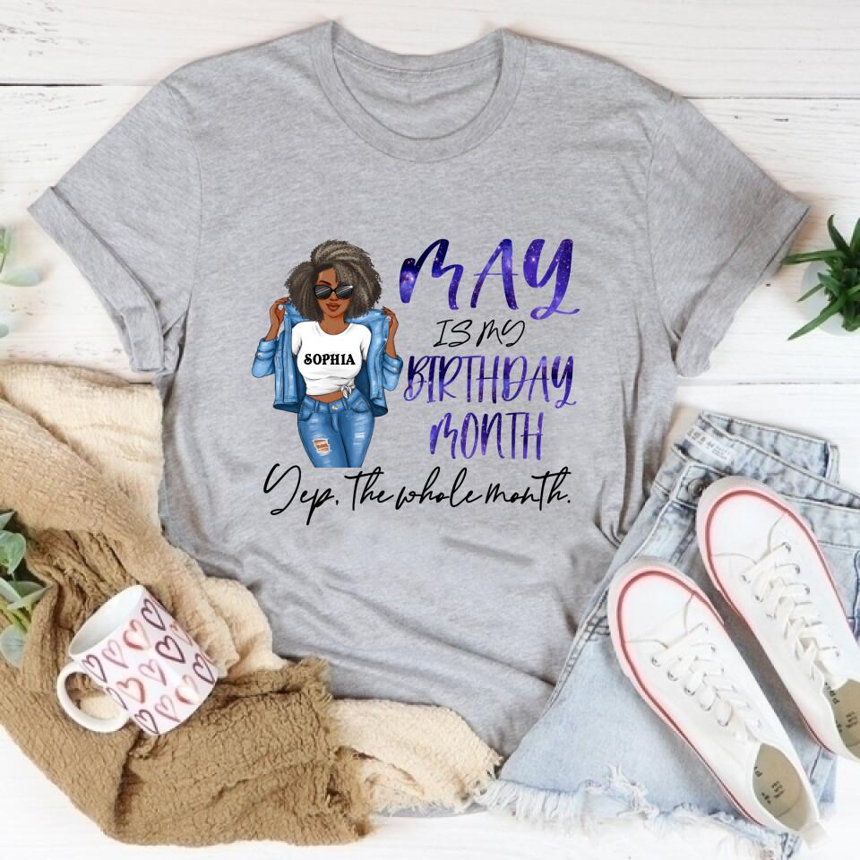 May Birthday Shirt, Custom Birthday Shirt, Queens Born In May, May Birthday Gifts, May Shirts For Woman, May Is My Birthday Month, Yep The Whole Month