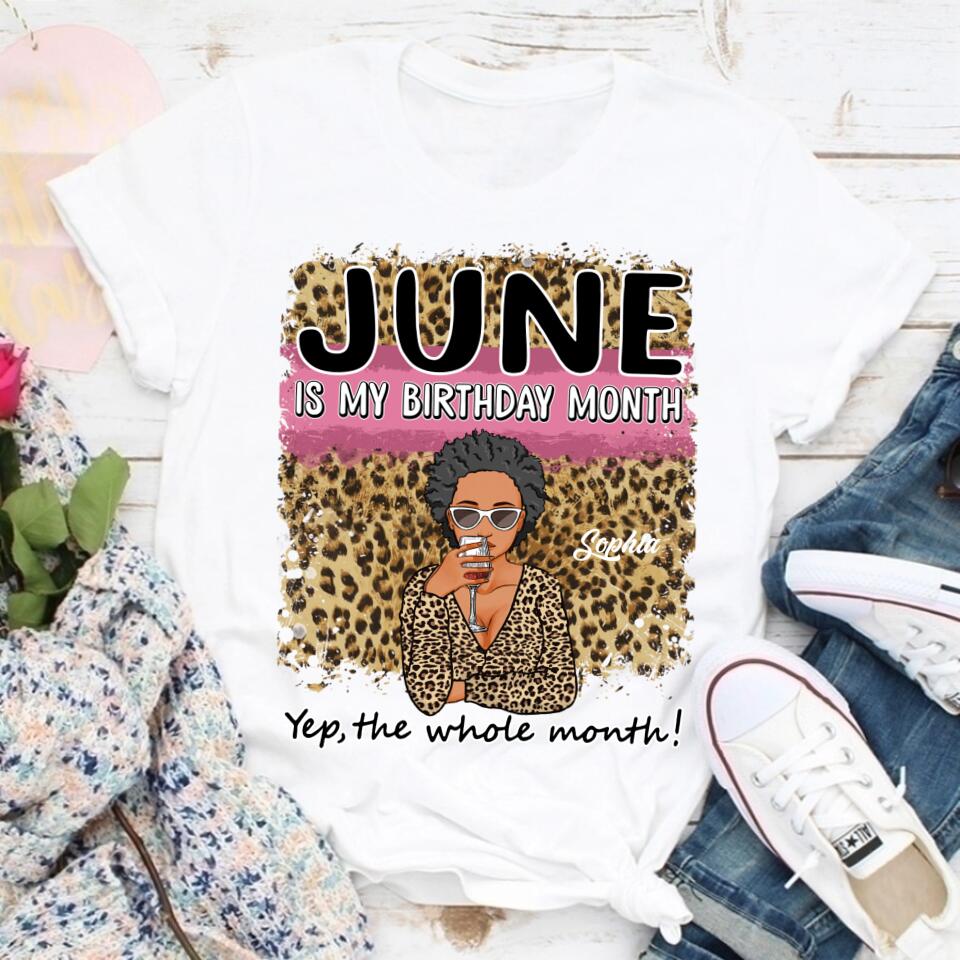 June Birthday Shirt, Custom Birthday Shirt, Queens Born In June, June Birthday Shirts For Woman, June Birthday Gifts, June Is My Birthday Month, Yep The Whole Month