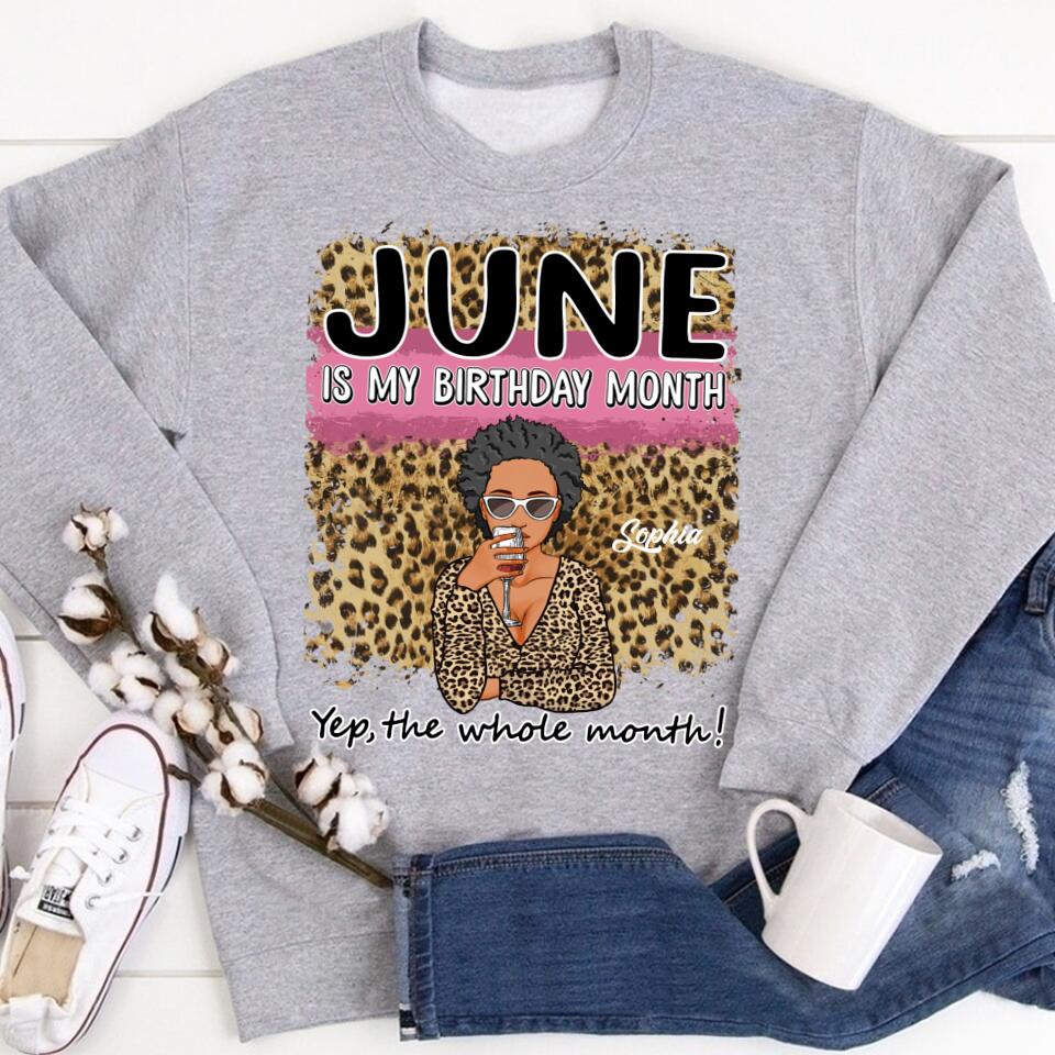 June Birthday Shirt, Custom Birthday Shirt, Queens Born In June, June Birthday Shirts For Woman, June Birthday Gifts, June Is My Birthday Month, Yep The Whole Month