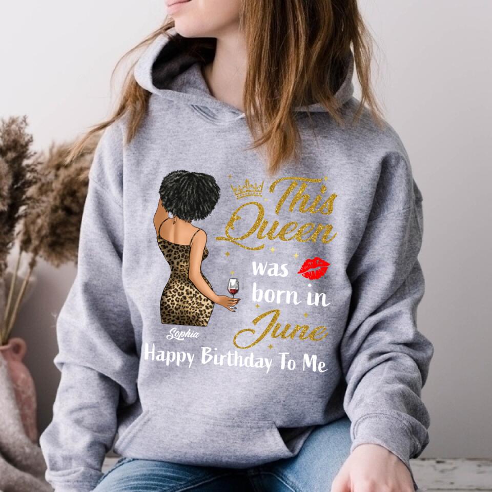 June Birthday Shirt, Custom Birthday Shirt, Queens Born In June, June Birthday Shirts For Woman, June Birthday Gifts
