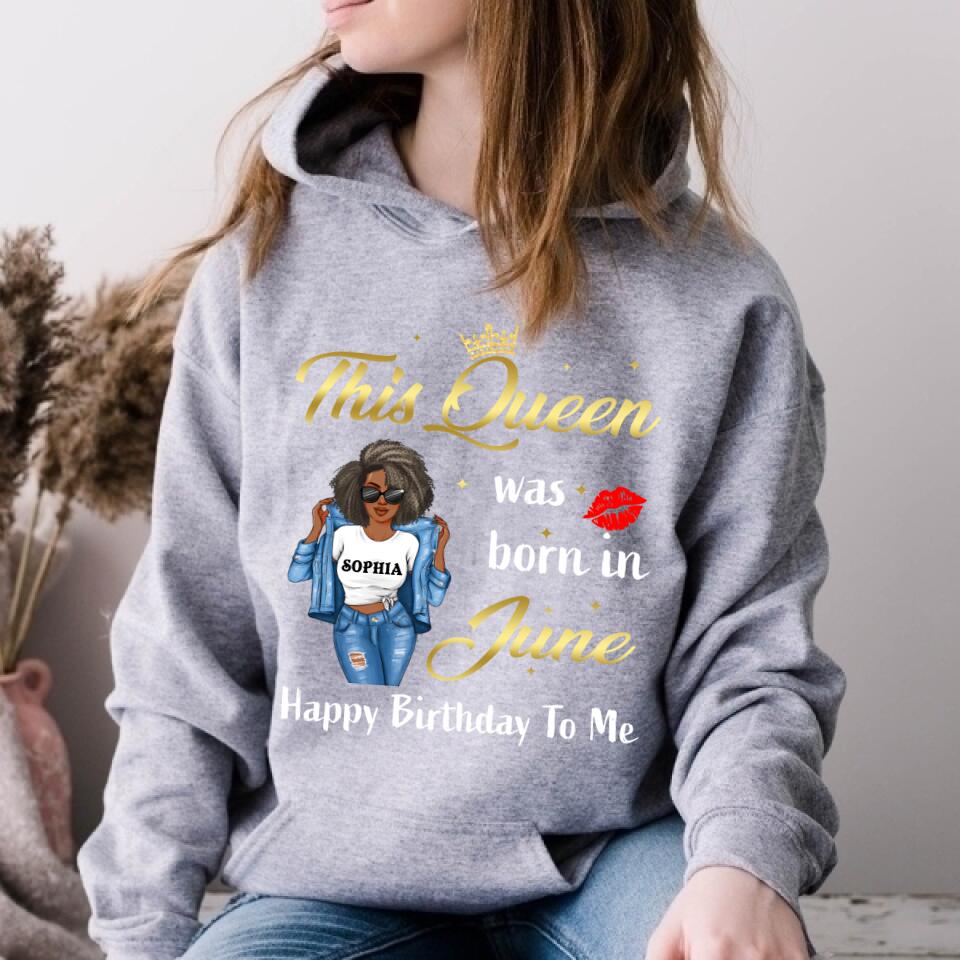 June Birthday Shirt, Custom Birthday Shirt, Queens Born In June, June Birthday Shirts For Woman, June Birthday Gifts