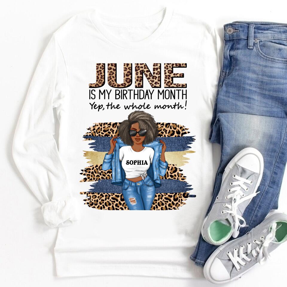 June Birthday Shirt, Custom Birthday Shirt, Queens Born In June, June Birthday Shirts For Woman, June Birthday Gifts, June Is My Birthday Month, Yep The Whole Month