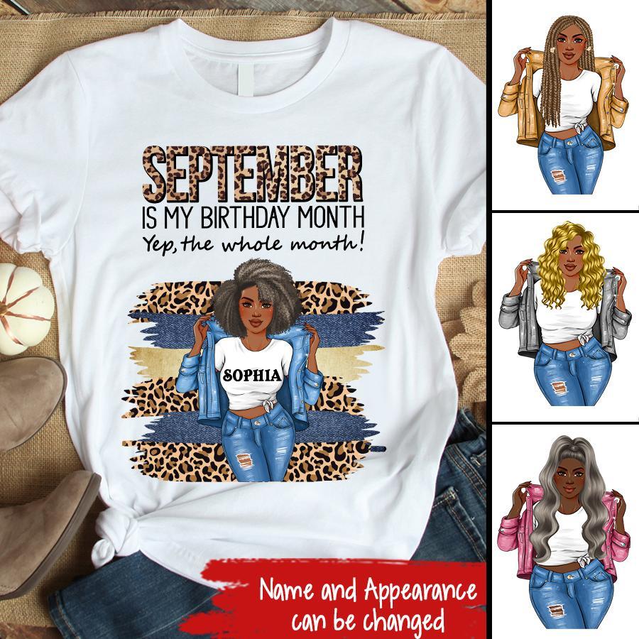 September Birthday Shirt, Custom Birthday Shirt, Queens Born In September, September Birthday Shirts For Woman, September Birthday Gifts, September Is My Birthday Month, Yep The Whole Month