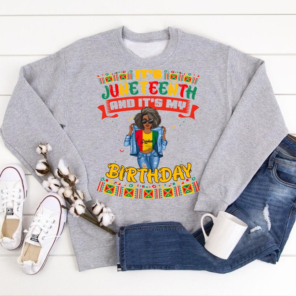 Juneteenth Shirt, Custom Juneteenth Shirt, It's Juneteenth And My Birthday African Black Juneteenth T-Shirt