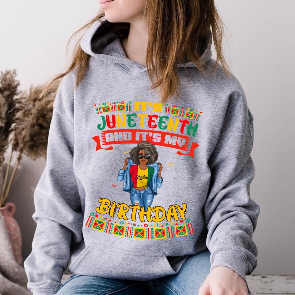 Juneteenth Shirt, Custom Juneteenth Shirt, It's Juneteenth And My Birthday African Black Juneteenth T-Shirt