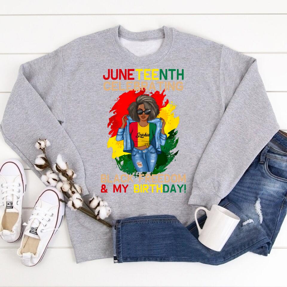Juneteenth Shirt, Custom Juneteenth Shirt, Juneteenth Celebrating Black Freedom My Birthday June 19