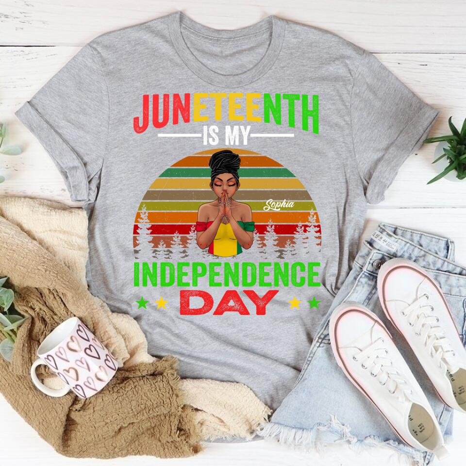 Juneteenth Shirt, Custom Juneteenth Shirt, Juneteenth Is My Independence Day Black Women 4th Of July T-shirt