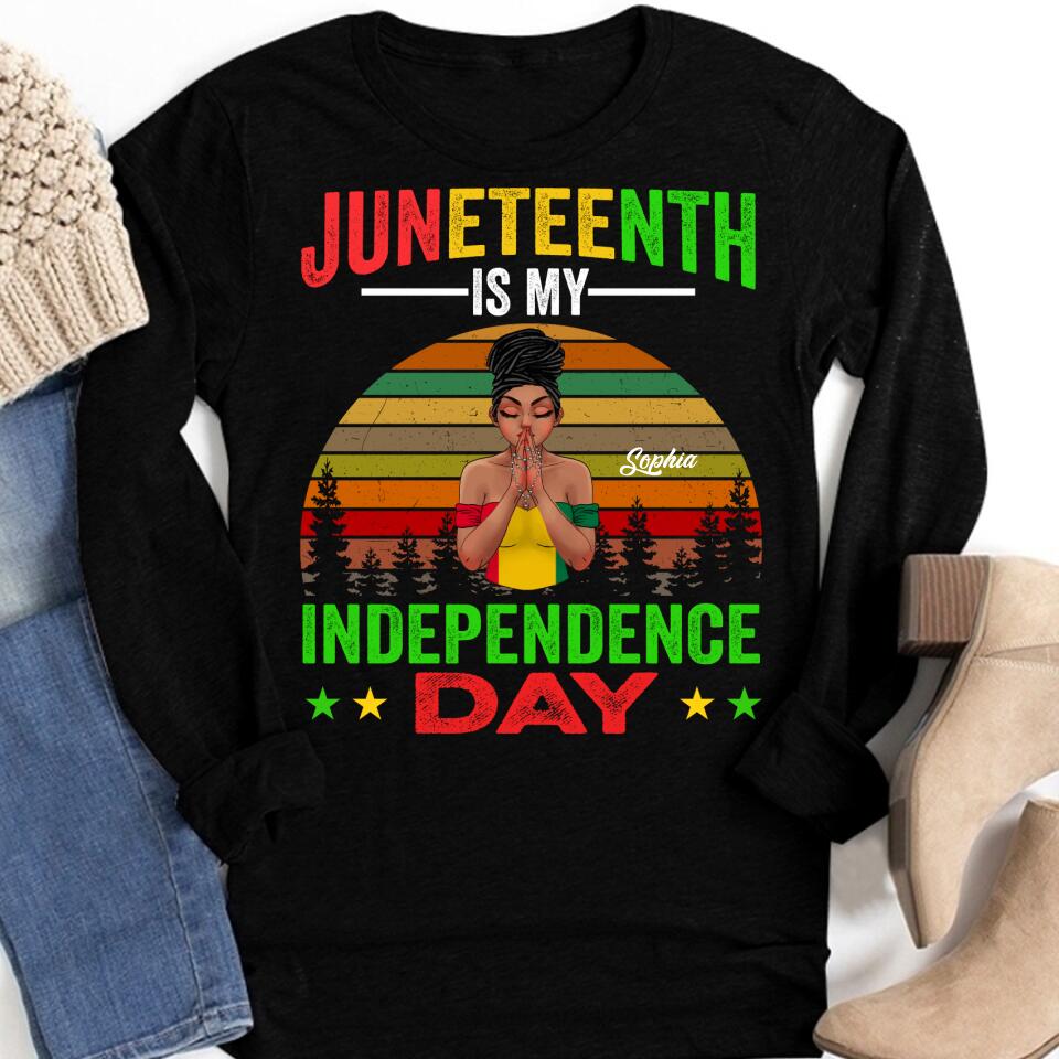 Juneteenth Shirt, Custom Juneteenth Shirt, Juneteenth Is My Independence Day Black Women 4th Of July T-shirt