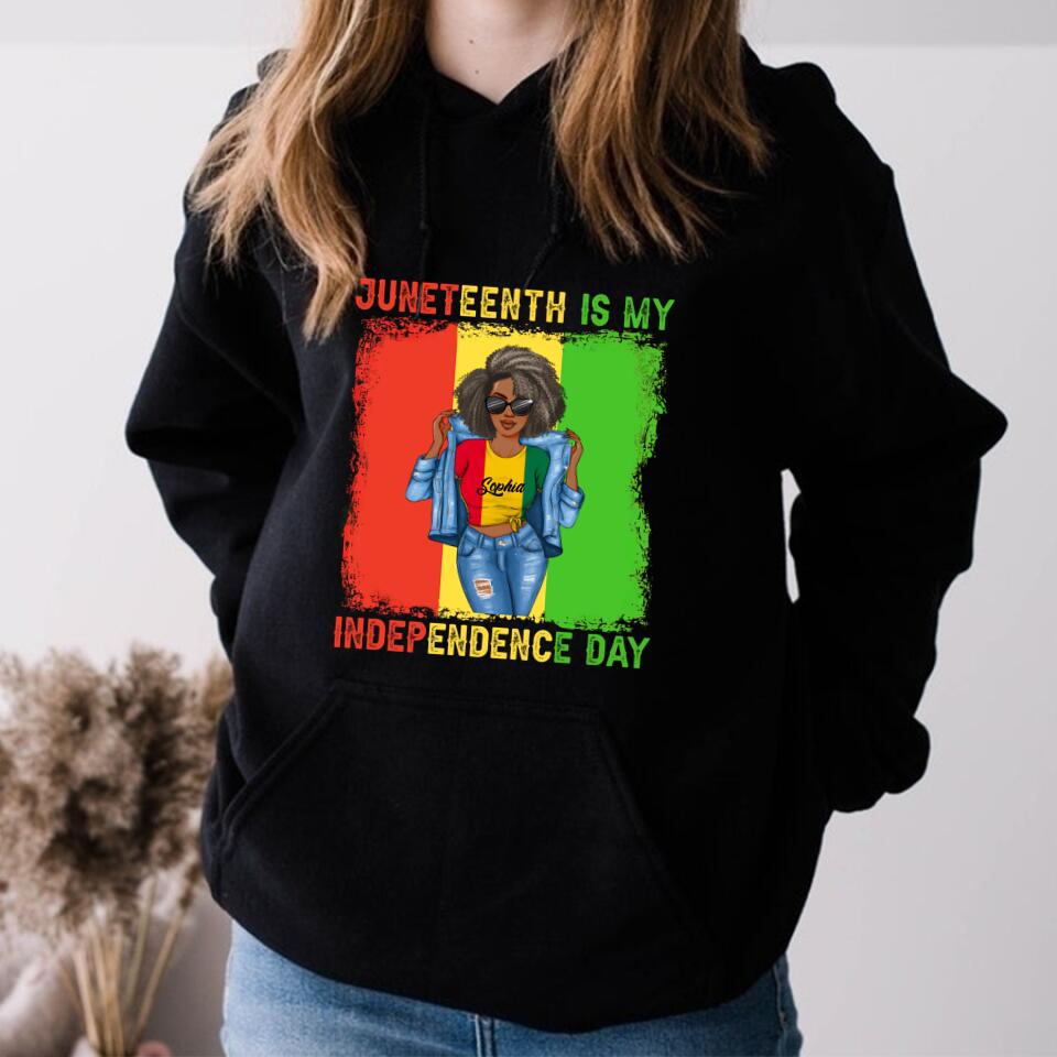 Juneteenth Shirt, Custom Juneteenth Shirt, Juneteenth Is My Independence Day Black Women 4th Of July T-Shirt