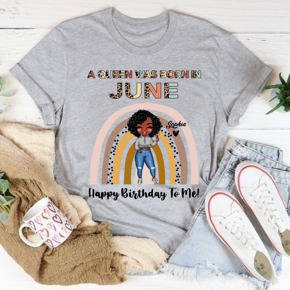 June Birthday Shirt, Custom Birthday Shirt, Queens Born In June, June Birthday Shirts For Woman, June Birthday Gifts