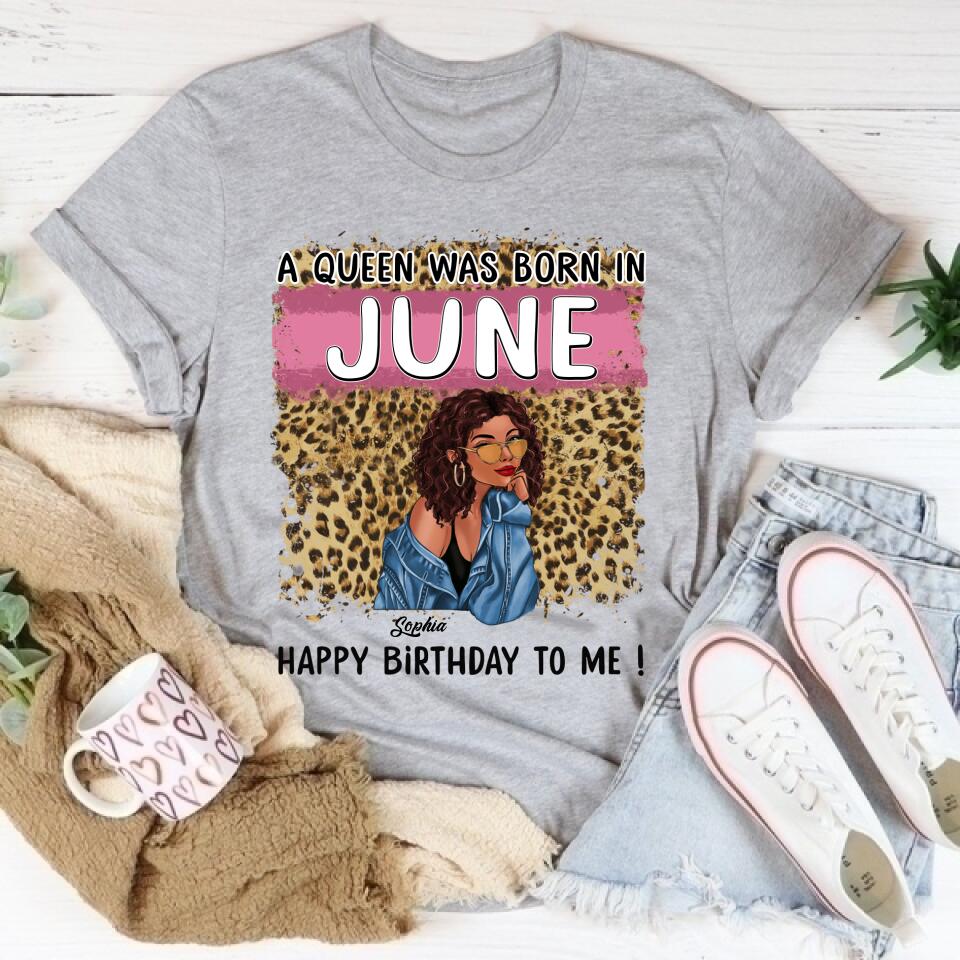 June Birthday Shirt, Custom Birthday Shirt, Queens Born In June, June Birthday Shirts For Woman, June Birthday Gifts