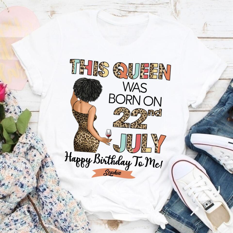 July Birthday Shirt, Custom Birthday Shirt, Queens Born In July, July Birthday Shirts For Woman, July Birthday Gifts