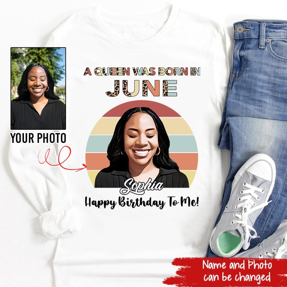 June Birthday Shirt, Custom Birthday Shirt, Queens Born In June, June Birthday Shirts For Woman, June Birthday Gifts