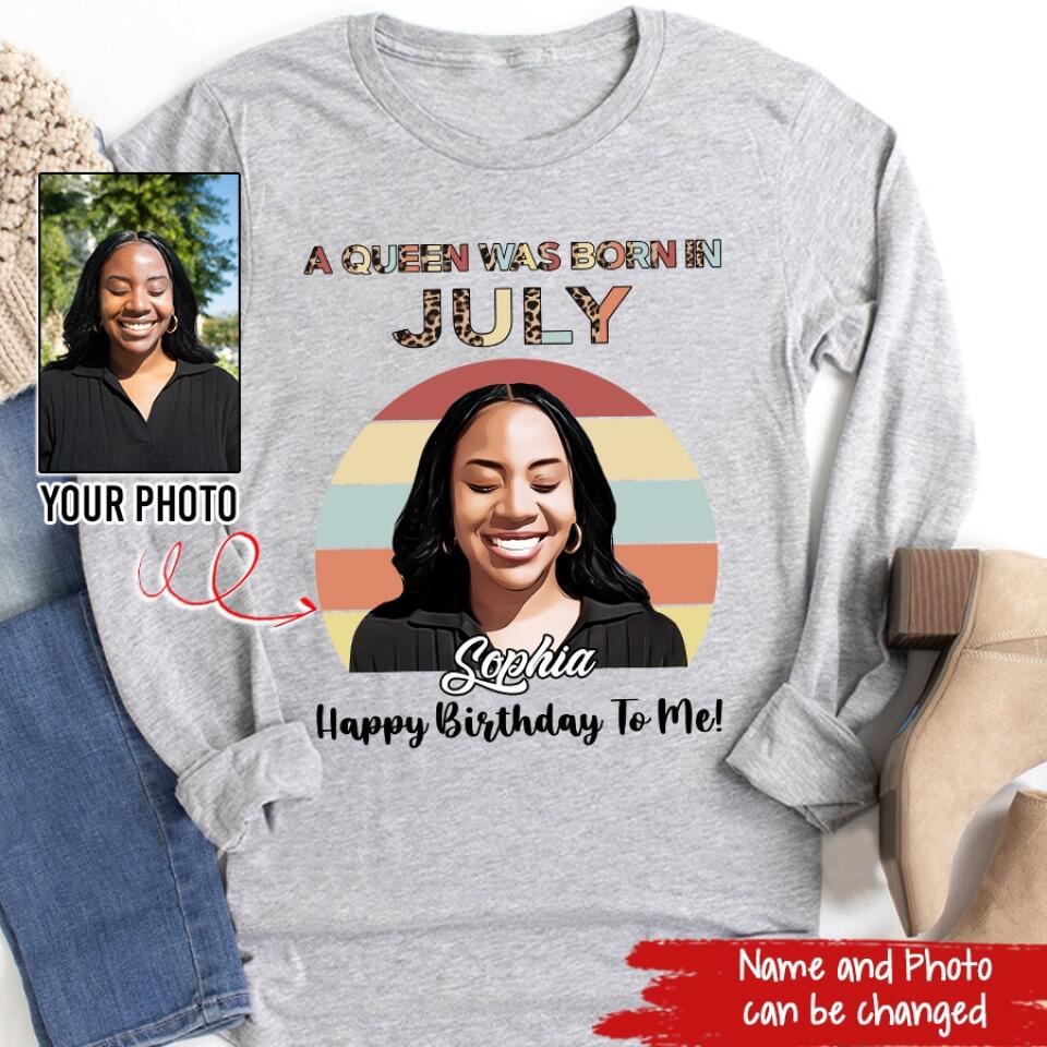 July Birthday Shirt, Custom Birthday Shirt, Queens Born In July, July Birthday Shirts For Woman, July Birthday Gifts