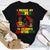 Juneteenth Shirt, Custom Juneteenth Shirt, Funny I Paused My Game To Celebrate Juneteenth Black Gamers T-Shirt