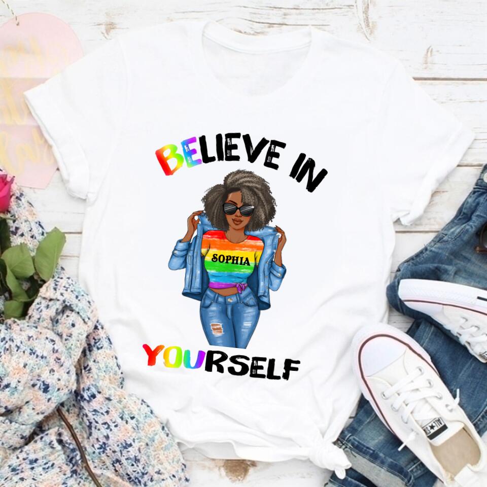 Personalized LGBT Shirt, Believe In Yourself Shirt, Pride Flag Shirt, Rainbow Flag Shirt.