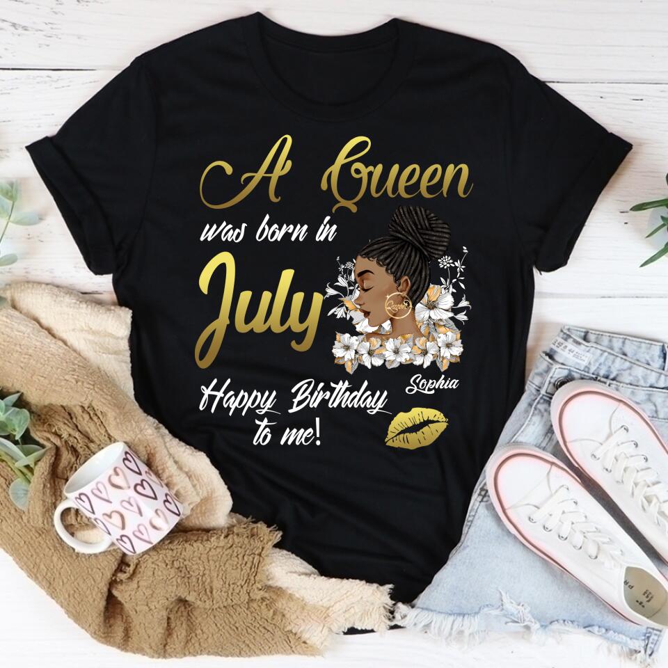 July Birthday Shirt, July Queen Custom Birthday Shirt, Queens Born In July, July Birthday Shirts For Woman, July Birthday Gifts