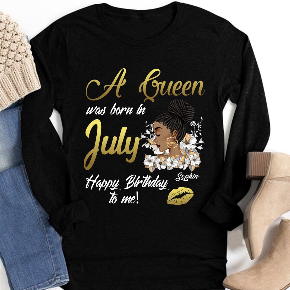 July Birthday Shirt, July Queen Custom Birthday Shirt, Queens Born In July, July Birthday Shirts For Woman, July Birthday Gifts