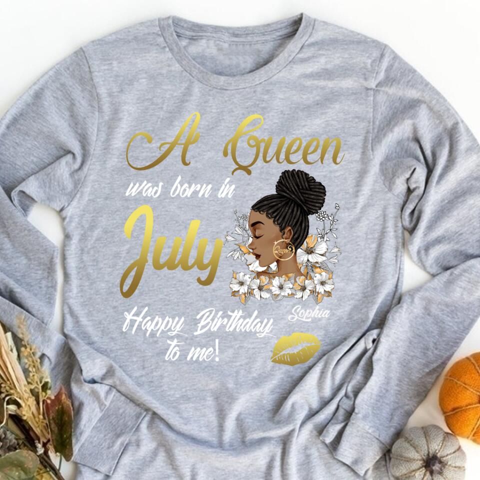 July Birthday Shirt, July Queen Custom Birthday Shirt, Queens Born In July, July Birthday Shirts For Woman, July Birthday Gifts