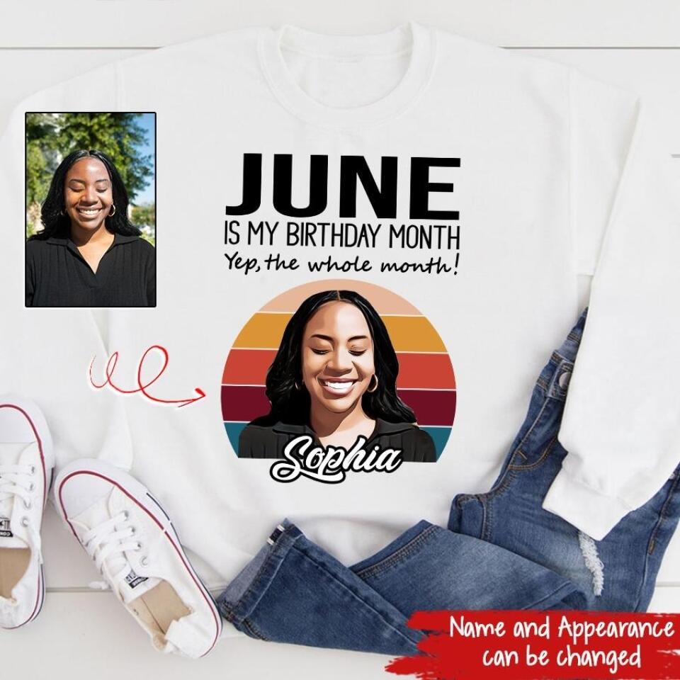 June Birthday Shirt, Custom Birthday Shirt, Queens Born In June, June Birthday Shirts For Woman, June Birthday Gifts, June Is My Birthday Month, Yep The Whole Month