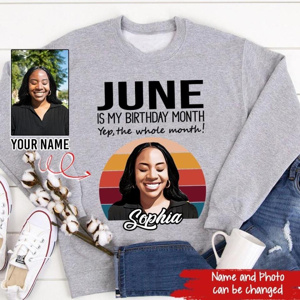 June Birthday Shirt, Custom Birthday Shirt, Queens Born In June, June Birthday Shirts For Woman, June Birthday Gifts, June Is My Birthday Month, Yep The Whole Month