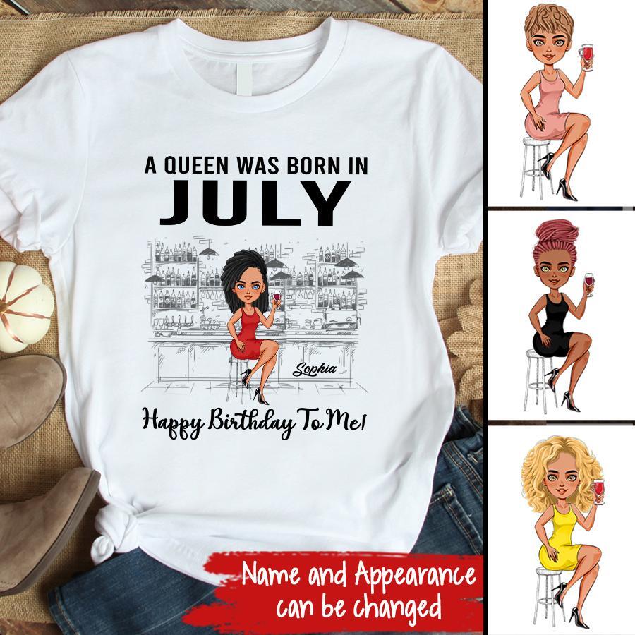July Birthday Shirt, July Queen Custom Birthday Shirt, Queens Born In July, July Birthday Shirts For Woman, July Birthday Gifts
