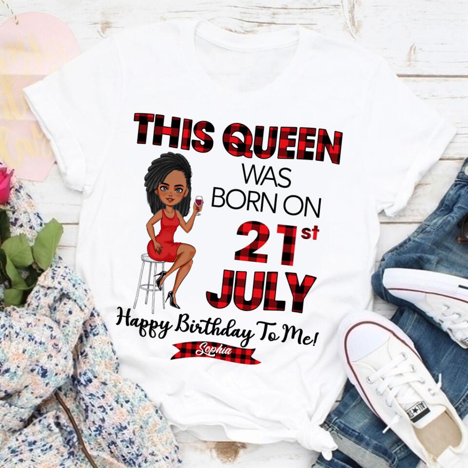 July Birthday Shirt, July Queen Custom Birthday Shirt, Queens Born In July, July Birthday Shirts For Woman, July Birthday Gifts