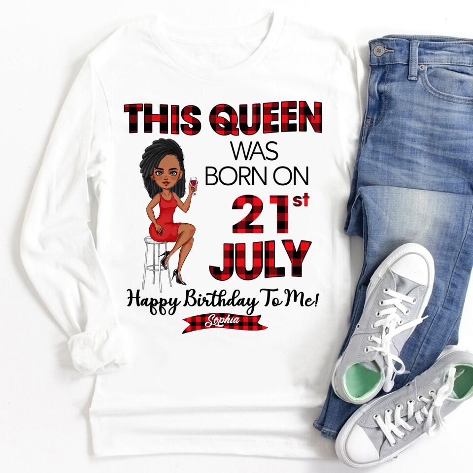 July Birthday Shirt, July Queen Custom Birthday Shirt, Queens Born In July, July Birthday Shirts For Woman, July Birthday Gifts
