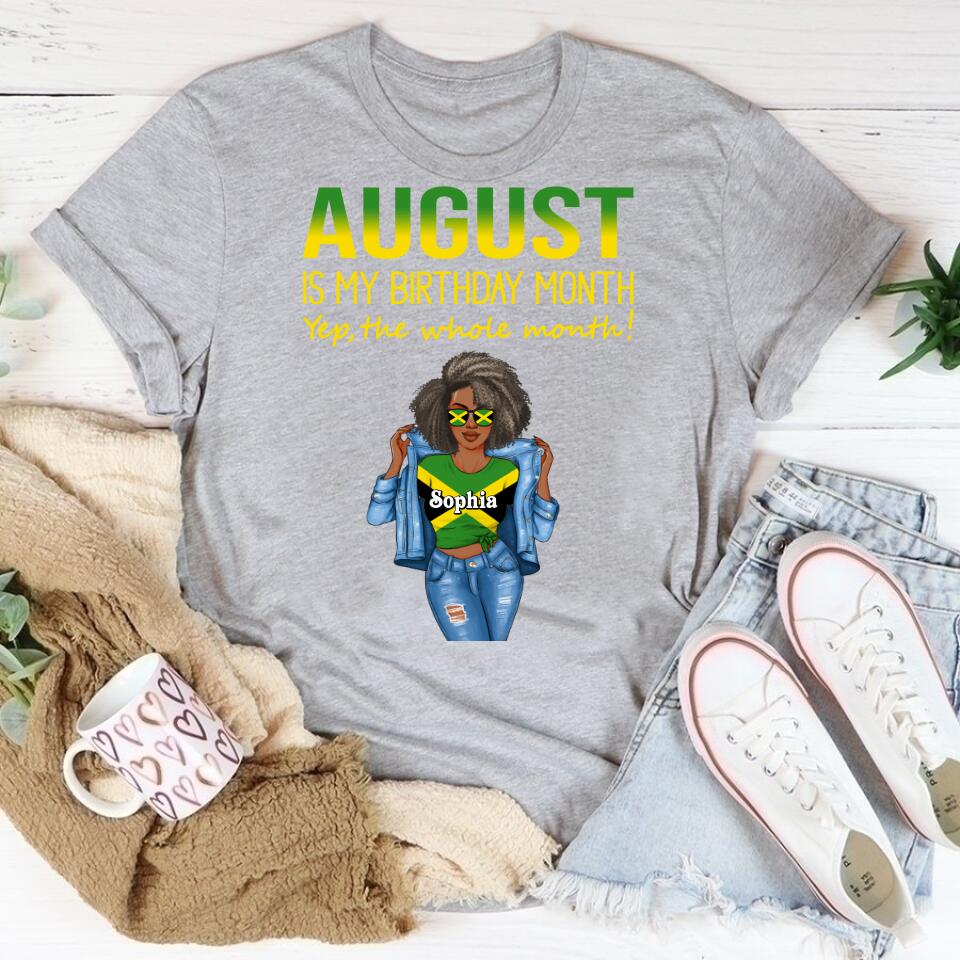 August Birthday Shirt, Custom Birthday Shirt, Queens Born In August, August Birthday Shirts For Woman, August Birthday Gifts, August Is My Birthday Month, Yep The Whole Month