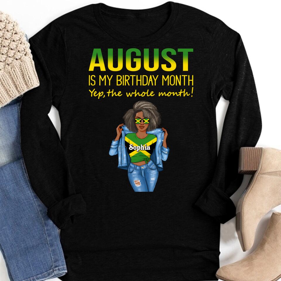 August Birthday Shirt, Custom Birthday Shirt, Queens Born In August, August Birthday Shirts For Woman, August Birthday Gifts, August Is My Birthday Month, Yep The Whole Month
