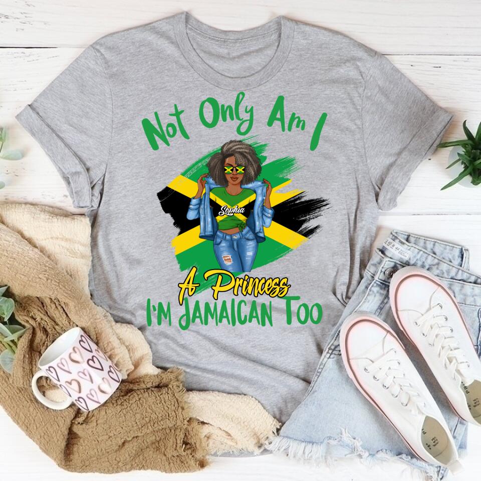 Jamaica Girl Queen Shirt Jamaincan Queen African American Afro Woman Jamaica Flag Gift Not Only Am I A Princess I'm Jamaican Too T-Shirt