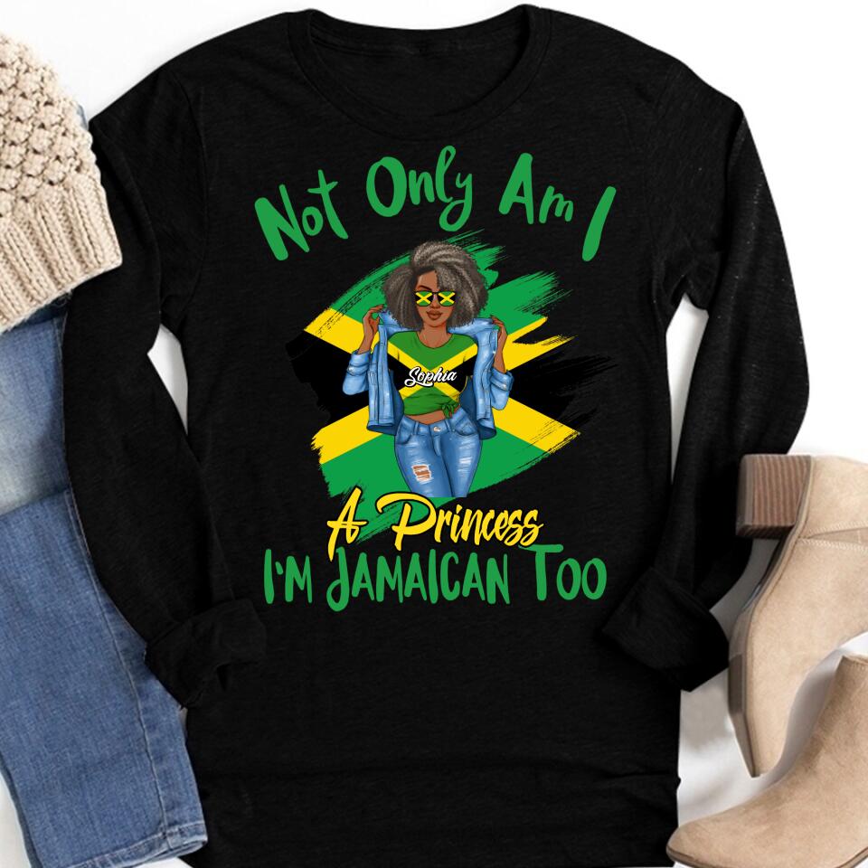Jamaica Girl Queen Shirt Jamaincan Queen African American Afro Woman Jamaica Flag Gift Not Only Am I A Princess I'm Jamaican Too T-Shirt