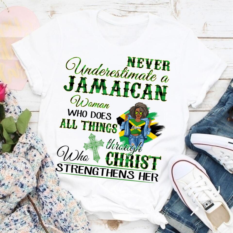 Jamaica Girl Queen Shirt Jamaincan Queen African American Afro Woman Jamaica Flag Gift Never Underestimate A Jamaican Woman Who Does All Things Through Who Christ Strengthens Her T-Shirt