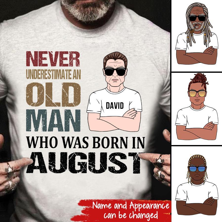 August Birthday Shirt, Custom Birthday Shirt, Old Man, Who Was Born In August Shirt, August Birthday Shirts For Man, August Birthday Gifts