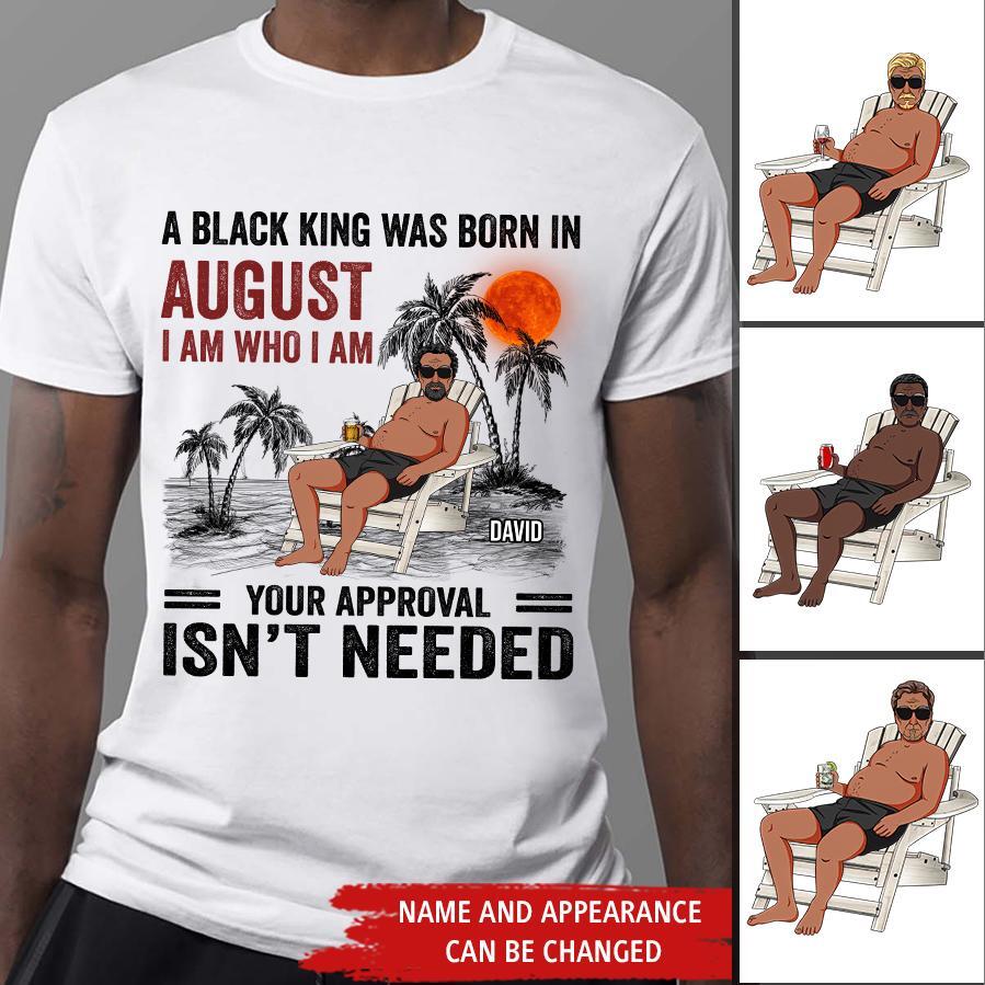 Personalized Birthday T Shirt, August Birthday Shirt, Custom Birthday Shirt, A Black King Was Born In August, August Birthday Shirts For Man