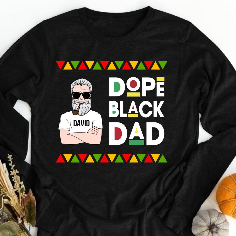 Dope Black Dad Shirt, New Dad Shirt,Dad Shirt, Daddy Shirt, Father's Day Shirt, Best Dad shirt, Gift for Dad, My Father Shirt, African American Dad