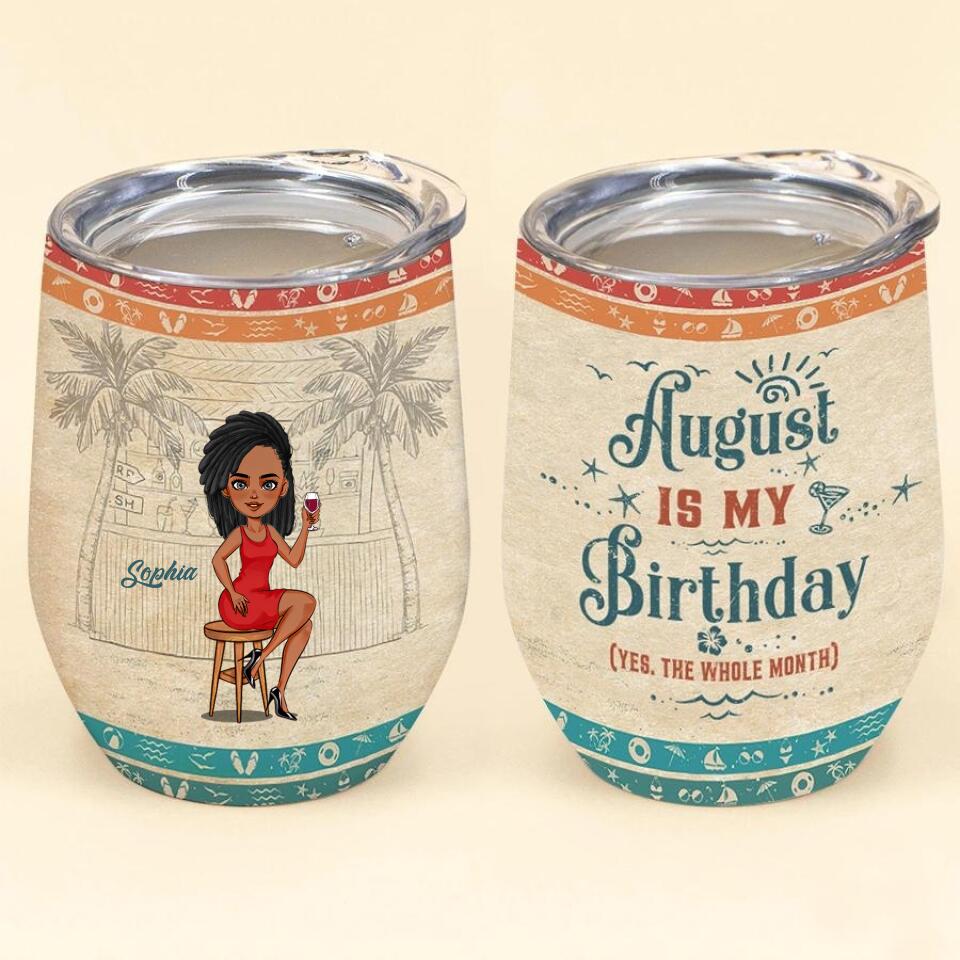 Personalized Wine Tumbler - Birthday Gift For August Queen, August birthday gifts, August birthday gift idea for her