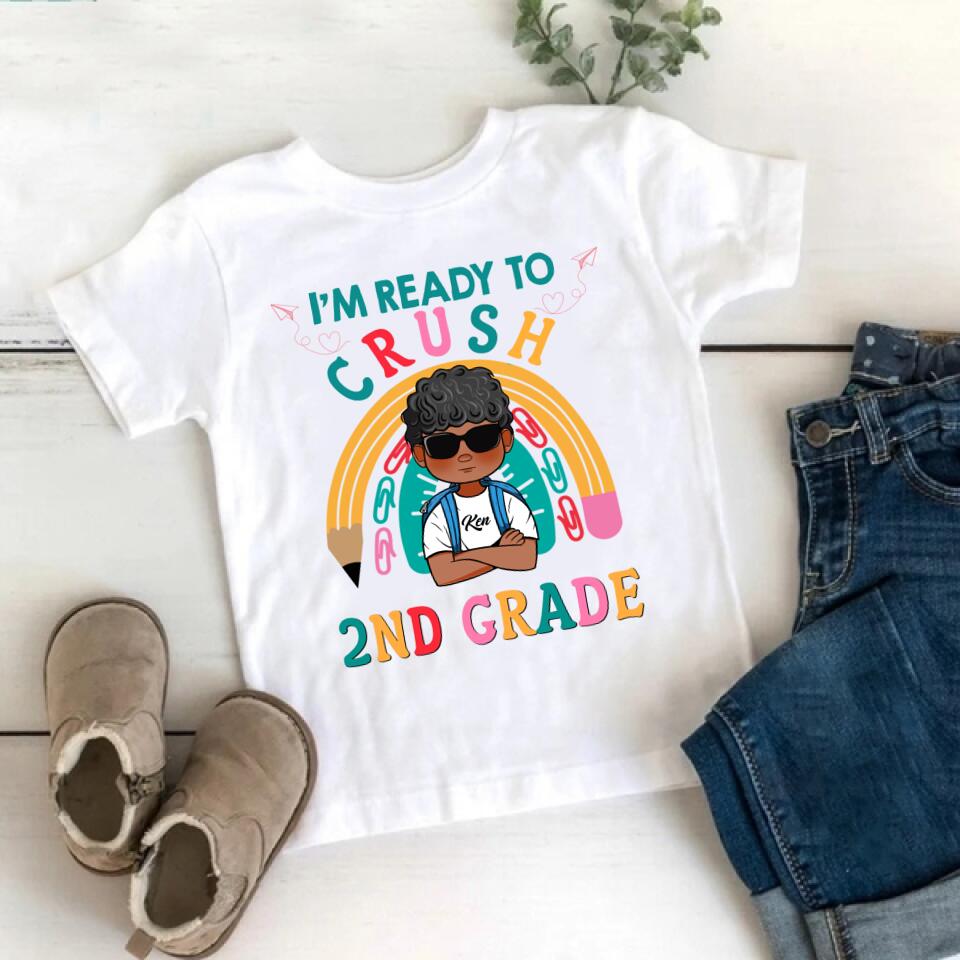 Back To School Young Shirts, Custom B2School Young Shirt, I&#39;m Ready To Crush 2nd Grade Young T-Shirt