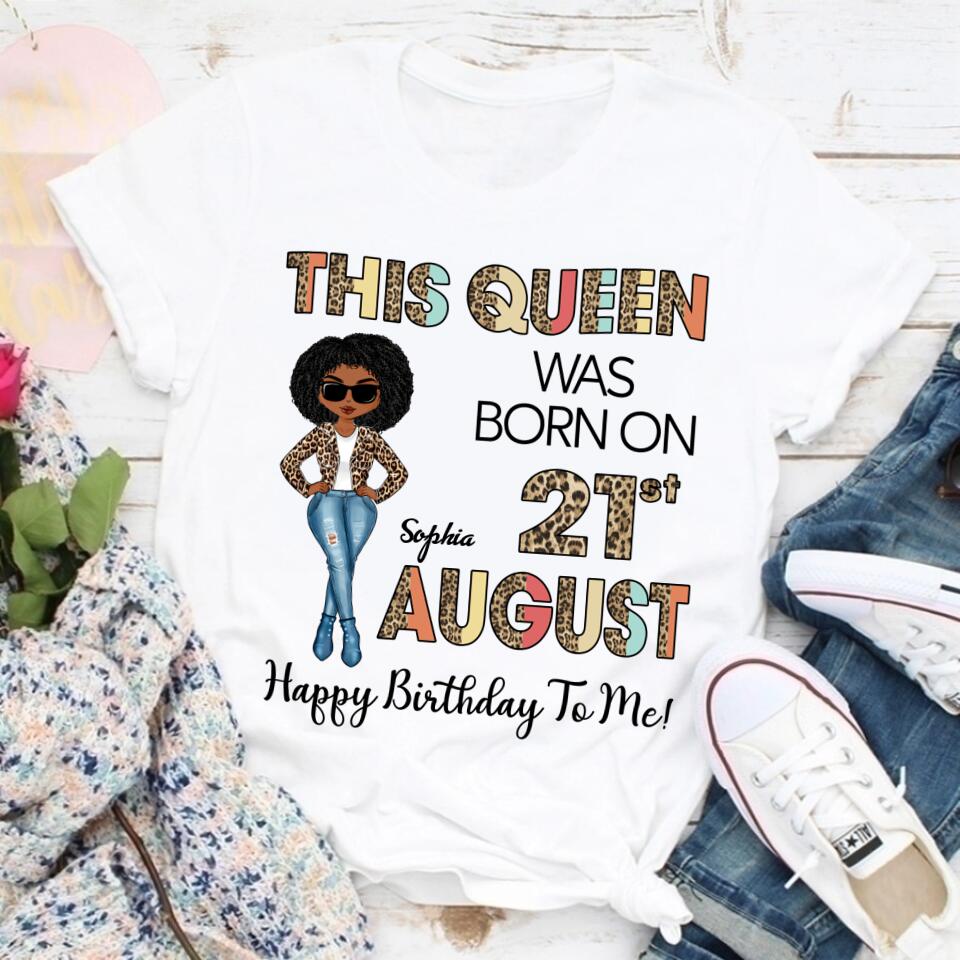 August Birthday Shirt, Custom Birthday Shirt, Queens are Born In August, August Birthday Shirts For Woman, August Birthday Gifts