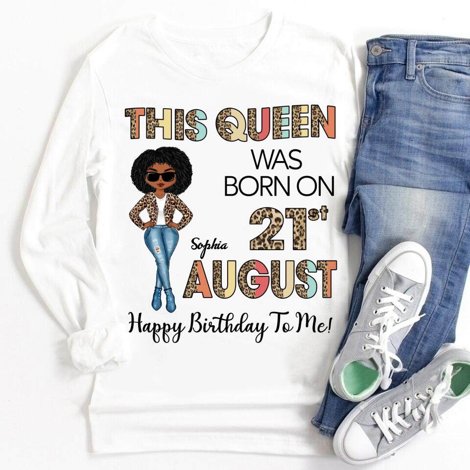 August Birthday Shirt, Custom Birthday Shirt, Queens are Born In August, August Birthday Shirts For Woman, August Birthday Gifts