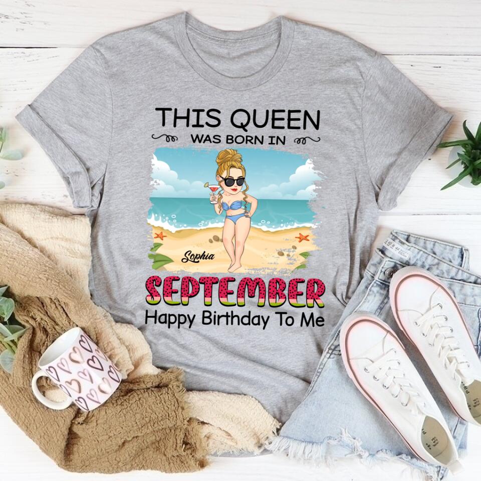 September Birthday Shirt, Custom Birthday Shirt, Queens are Born In September, September Birthday Shirts For Woman, September Birthday Gifts