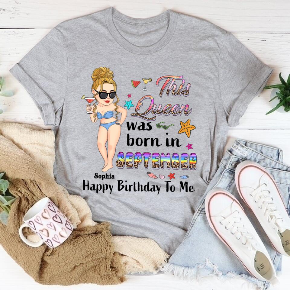 September Birthday Shirt, Custom Birthday Shirt, Queens are Born In September, September Birthday Shirts For Woman, September Birthday Gifts