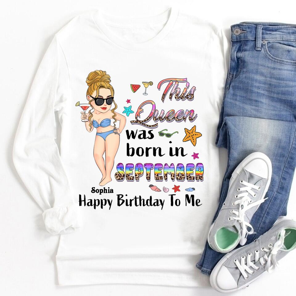 September Birthday Shirt, Custom Birthday Shirt, Queens are Born In September, September Birthday Shirts For Woman, September Birthday Gifts