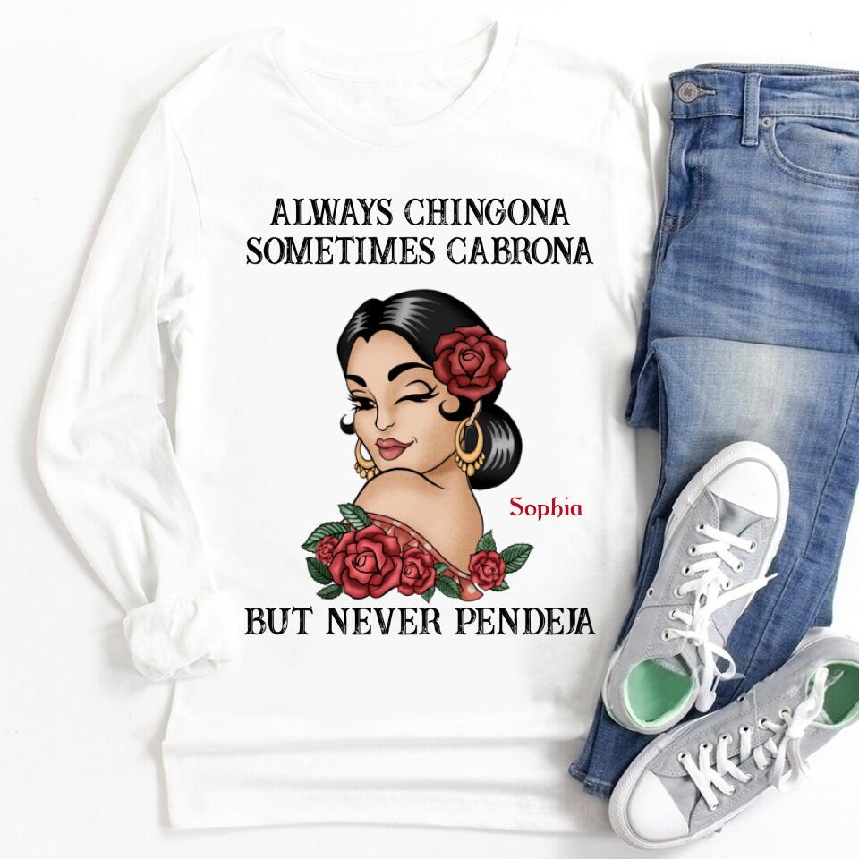 Chingona Porque Pendejas Hay Muchas, Personalized Shirt, Hispanic Heritage Month Gift For Hispanics