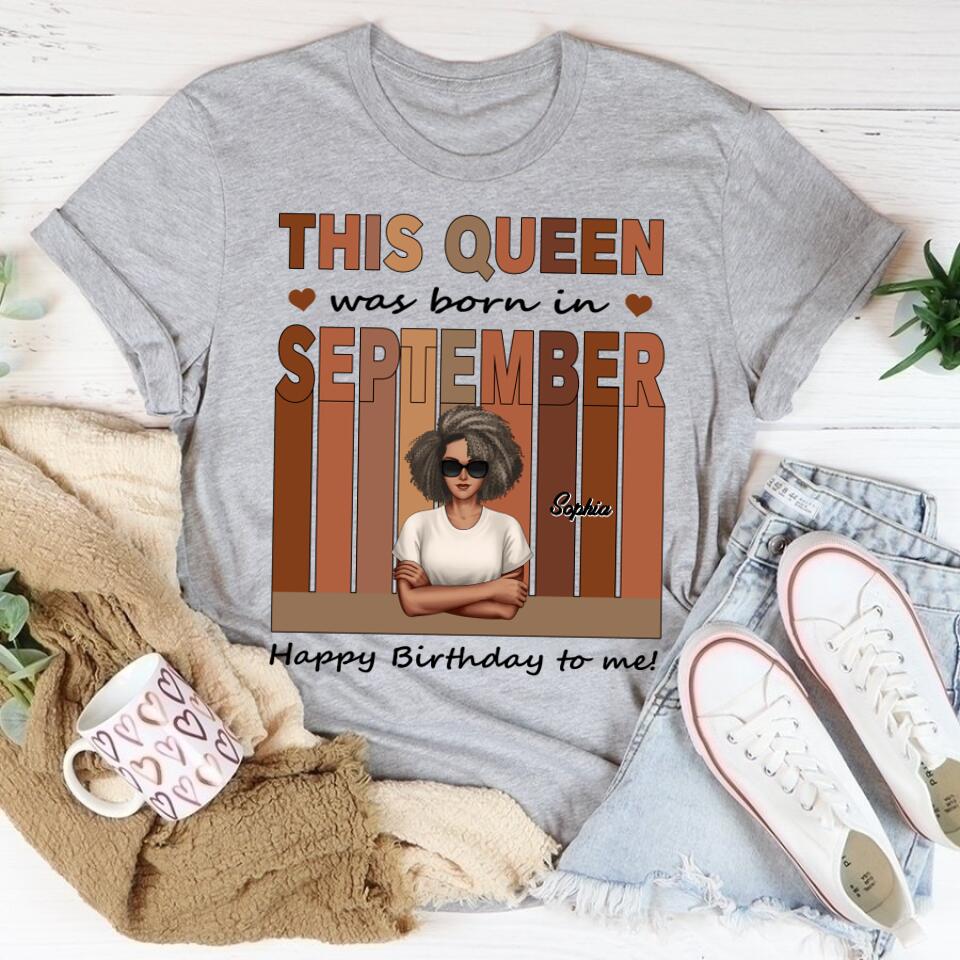 September Birthday Shirt, Custom Birthday Shirt, Queens are Born In September, September Birthday Shirts For Woman, September Birthday Gifts