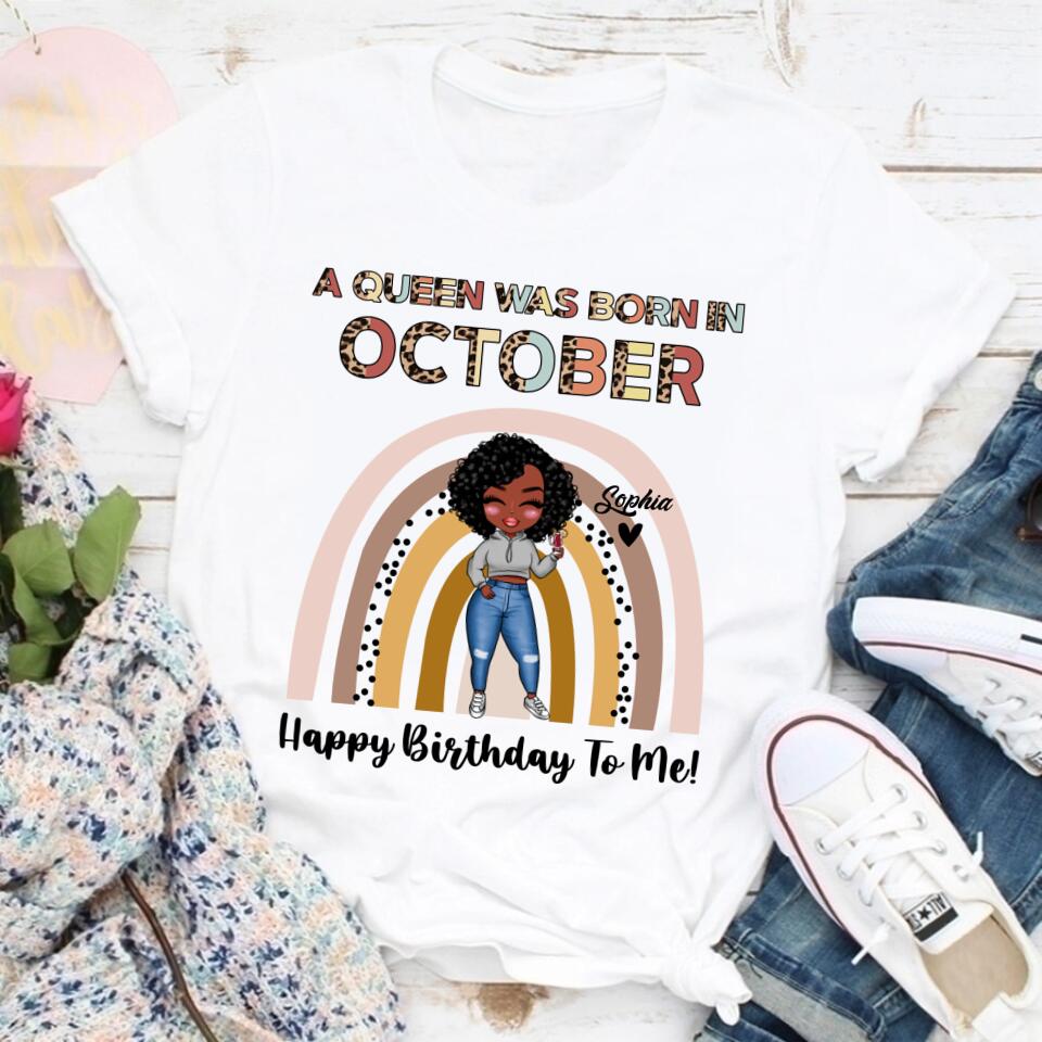 Custom October Birthday Shirt For Woman, Queens are Born In October Gifts, Melanin Afro Woman Shirt, Black Girl Tee, Afro Queen Gift