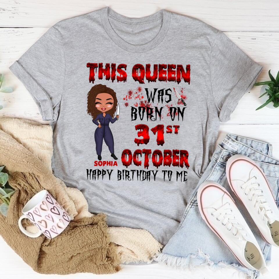 October Birthday Shirt, Custom Birthday Shirt, Queens are Born In October, October Birthday Shirts For Woman, October Birthday Gifts