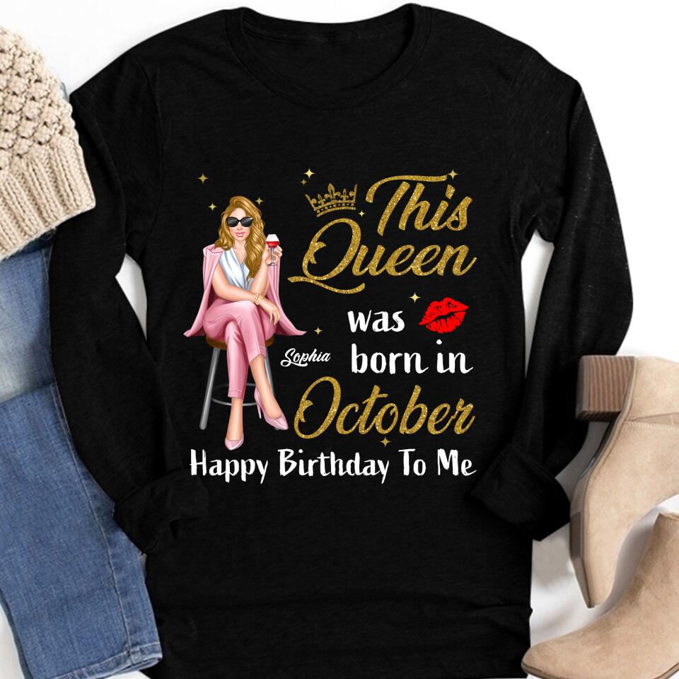 October Birthday Shirt, Custom Birthday Shirt, Queens Born In October, October Birthday Shirts For Woman, October Birthday Gifts