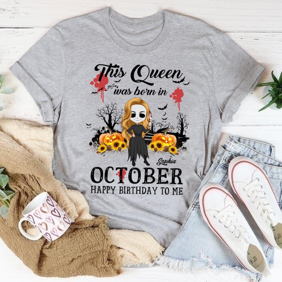 October Birthday Shirt, Custom Birthday Shirt, Queens are Born In October, October Birthday Shirts For Woman, October Birthday Gifts, Personalized Halloween, custom halloween shirts, personalized halloween gifts