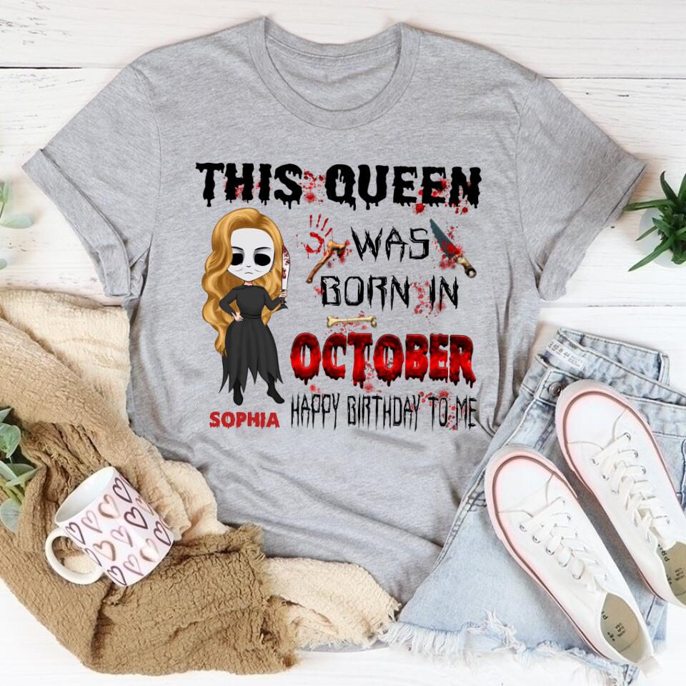 October Birthday Shirt, Custom Birthday Shirt, Queens are Born In October, October Birthday Shirts For Woman, October Birthday Gifts, Personalized Halloween, custom halloween shirts, personalized halloween gifts
